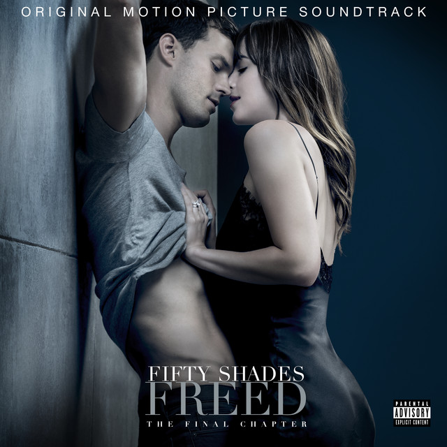 Fifty Shades Freed (Original Motion Picture Soundtrack)
